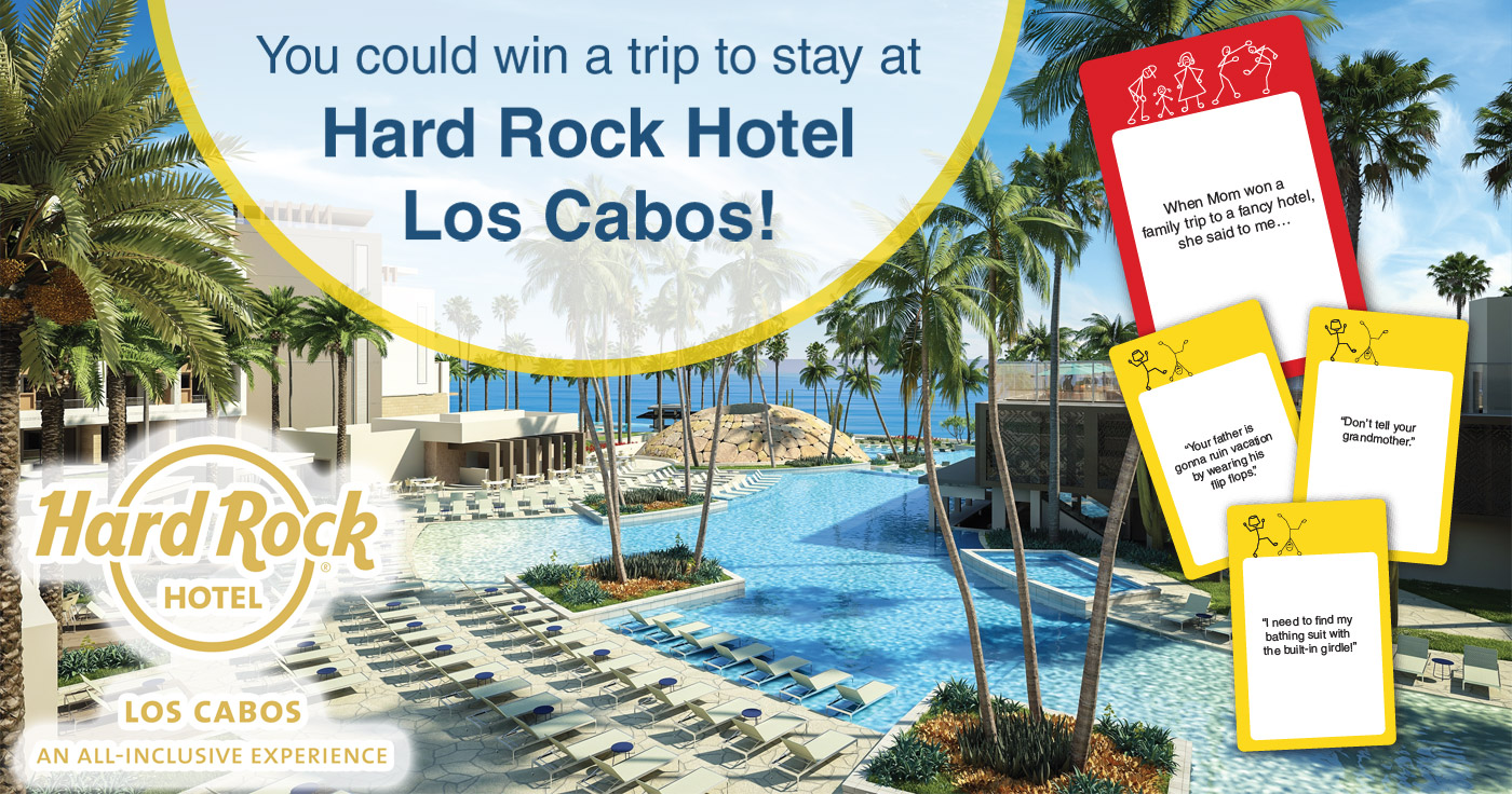 A banner graphic that says You could win a trip to stay at Hard Rock Hotel Los Cabos! and shows a scenic pool at  the hotel